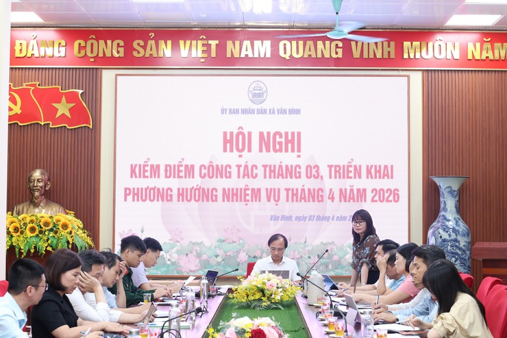 UBND xã Vân Đình họp đánh giá kết quả tháng 3, triển khai nhiệm vụ tháng 4/2026- Ảnh 2.