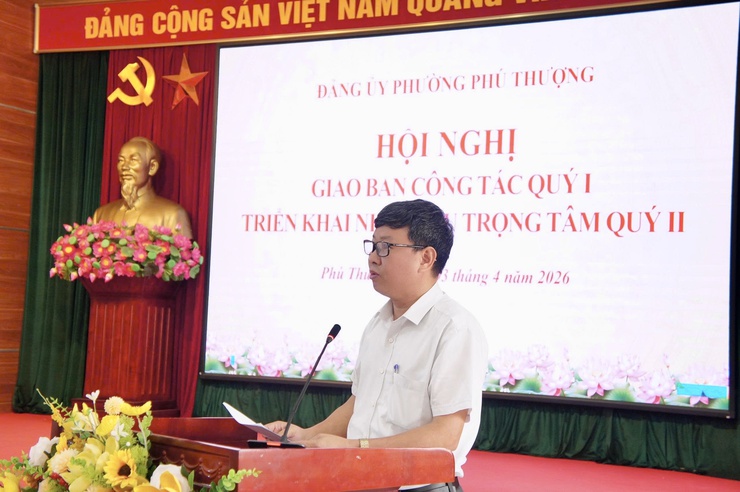 Tăng cường kỷ luật, phát huy vai trò người đứng đầu – Phú Thượng triển khai nhiệm vụ quý II năm 2026- Ảnh 3.