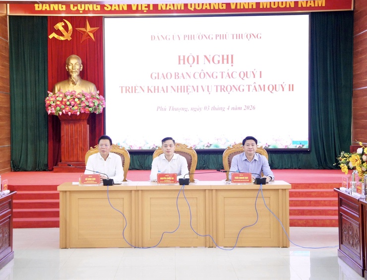 Tăng cường kỷ luật, phát huy vai trò người đứng đầu – Phú Thượng triển khai nhiệm vụ quý II năm 2026- Ảnh 1.