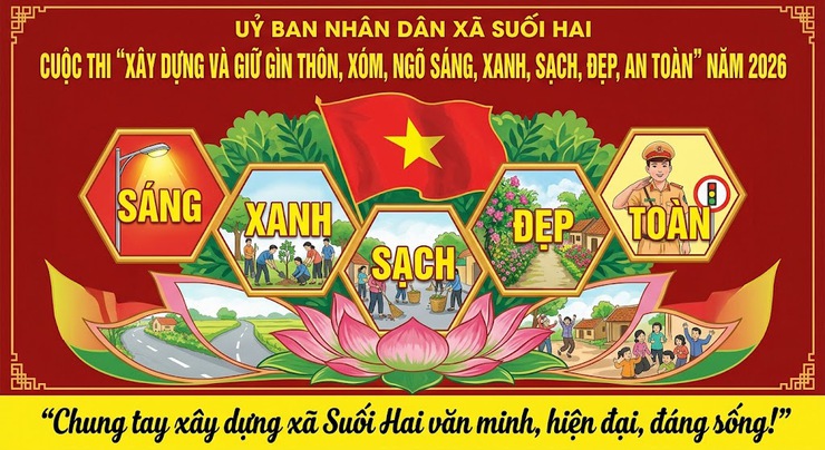 Xã Suối Hai phát động cuộc thi xây dựng thôn, xóm, ngõ sáng, xanh, sạch, đẹp, an toàn năm 2026- Ảnh 1.