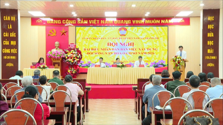 HỘI NGHỊ ĐẠI BIỂU NHÂN DÂN "BÀN VIỆC XÂY DỰNG ĐỜI SỐNG VĂN HÓA Ở CƠ SỞ" XÃ THANH TRÌ NĂM 2026- Ảnh 8.