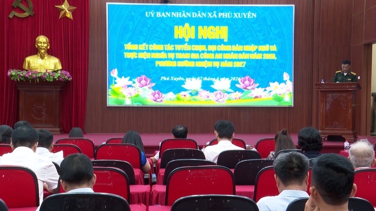 Xã Phú Xuyên tổ chức Hội nghị tổng kết công tác tuyển chọn, gọi công dân nhập ngũ và thực hiện nghĩa vụ Công An nhân dân năm 2026; phương hướng nhiệm vụ năm 2027- Ảnh 2.