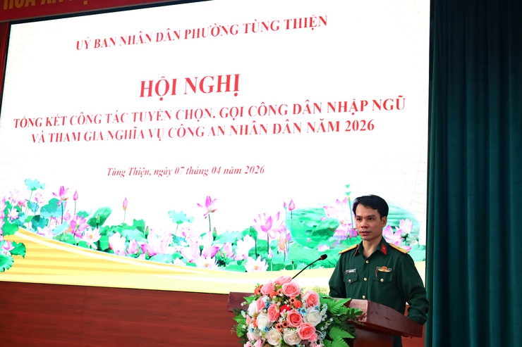 Phường Tùng Thiện tổng kết công tác tuyển chọn, gọi công dân nhập ngũ và thực hiện nghĩa vụ tham gia công an nhân dân năm 2026- Ảnh 2.