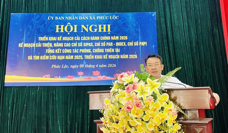 Phúc Lộc: Triển khai kế hoạch cải cách hành chính năm 2026; nâng cao các chỉ số SIPAS, PAR INDEX, PAPI và tổng kết công tác phòng, chống thiên tai, tìm kiếm cứu nạn- Ảnh 5.