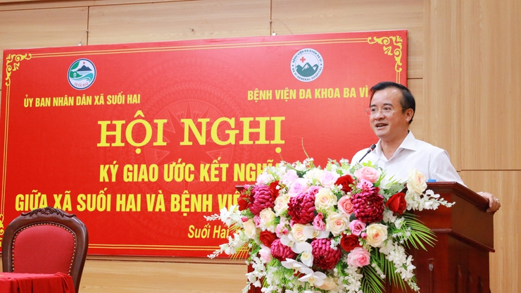XÃ SUỐI HAI VÀ BỆNH VIỆN ĐA KHOA BA VÌ KÝ GIAO ƯỚC KẾT NGHĨA, CHUNG TAY CHĂM SÓC SỨC KHỎE NHÂN DÂN- Ảnh 2.