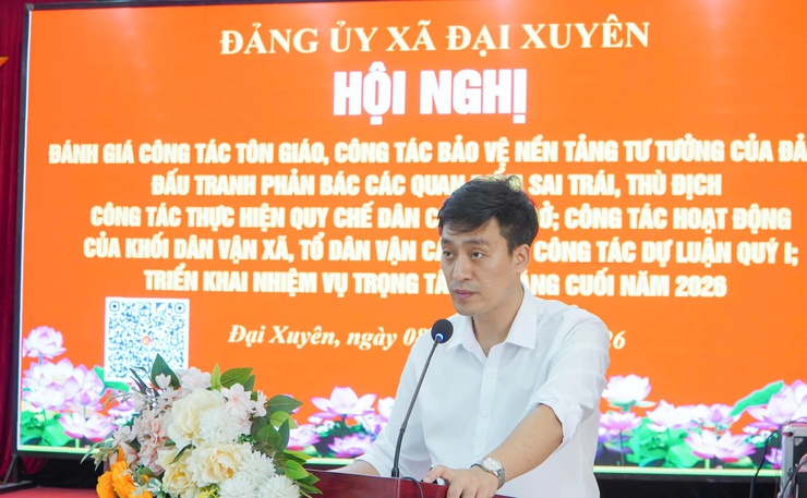 ĐẠI XUYÊN ĐÁNH GIÁ KẾT QUẢ CÔNG TÁC DÂN VẬN, DƯ LUẬN XÃ HỘI QUÝ I, TRIỂN KHAI NHIỆM VỤ TRỌNG TÂM 9 THÁNG CUỐI NĂM 2026- Ảnh 2.