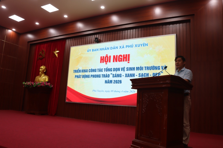 Phú Xuyên triển khai công tác tổng dọn VSMT và phát động phong trào “Sáng - xanh - sạch - đẹp” năm 2026- Ảnh 3.