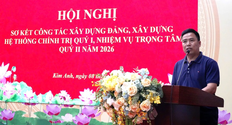 XÃ KIM ANH SƠ KẾT CÔNG TÁC XÂY DỰNG  ĐẢNG,  XÂY DỰNG HỆ THỐNG CHÍNH TRỊ  QUÝ 1 NĂM 2026- Ảnh 12.