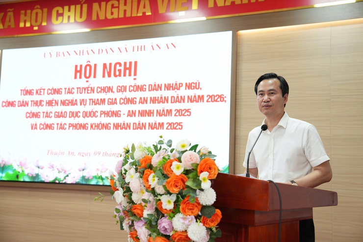 Xã Thuận An tổng kết công tác tuyển chọn, gọi công dân nhập ngũ, công dân thực hiện nghĩa vụ tham gia công an nhân dân năm 2026; công tác giáo dục quốc phòng- an ninh năm 2025 và công tác phòng không nhân dân năm 2025- Ảnh 6.