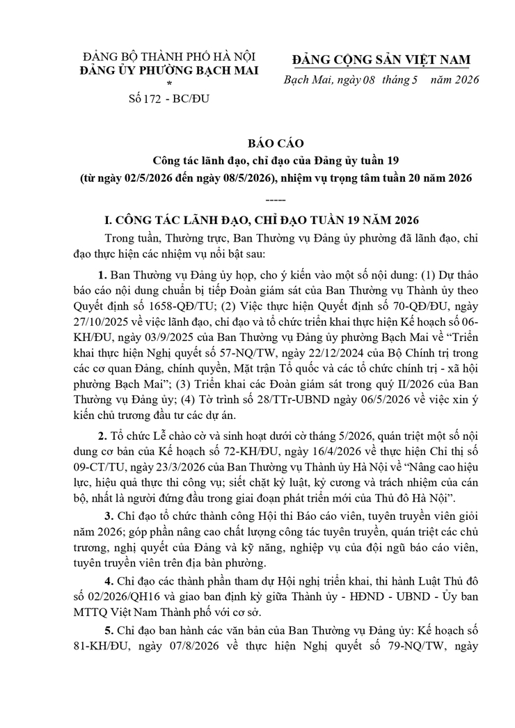 Báo cáo 172/BC-ĐU ngày 08/05/2026 của Đảng uỷ phường Bạch Mai về Công tác lãnh đạo, chỉ đạo của Đảng ủy tuần 19 (từ ngày 02/5/2026 đến ngày 08/5/2026), nhiệm vụ trọng tâm tuần 20 năm 2026- Ảnh 1.