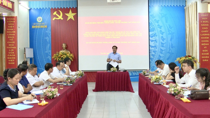 Đoàn kiểm tra số 01 Đảng ủy xã Thư Lâm kiểm tra việc triển khai thực hiện Nghị quyết Đại hội Đảng các cấp nhiệm kỳ 2025- 2030 tại Đảng bộ Bệnh viện Bắc Thăng Long và Chi bộ Trường THPT Đông Anh- Ảnh 2.