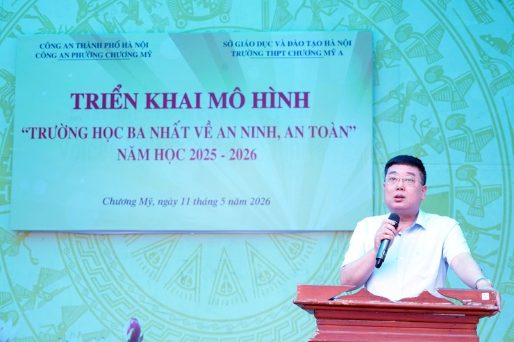 Trường THPT Chương Mỹ A triển khai mô hình “Trường học Ba nhất về an ninh, an toàn”- Ảnh 6.