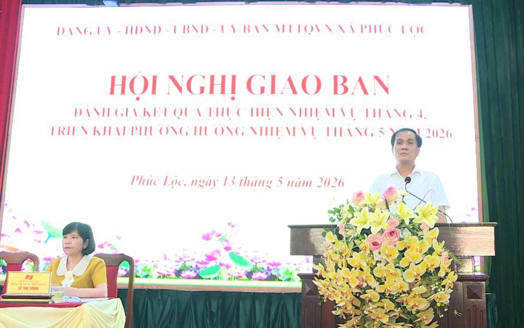 Xã Phúc Lộc tổ chức Hội nghị giao ban đánh giá kết quả thực hiện nhiệm vụ tháng 4, triển khai phương hướng nhiệm vụ tháng 5 năm 2026 theo mô hình "4 trục" tạo chuyển biến trong điều hành- Ảnh 2.
