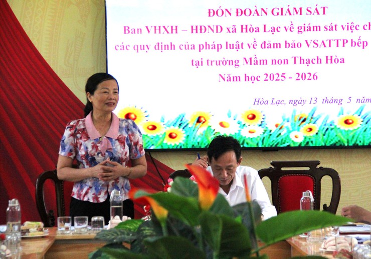 Ban Văn hóa – Xã hội HĐND xã Hòa Lạc giám sát công tác bảo đảm an toàn thực phẩm bán trú tại Trường Mầm non, Tiểu học Thạch Hòa- Ảnh 4.