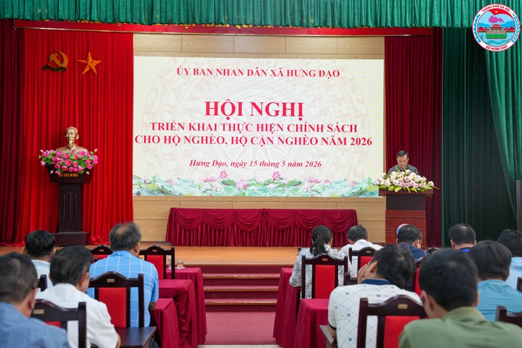 UBND XÃ HƯNG ĐẠO TỔ CHỨC HỘI NGHỊ TRIỂN KHAI THỰC HIỆN CHÍNH SÁCH ĐỐI VỚI HỘ NGHÈO, HỘ CẬN NGHÈO NĂM 2026 - Ảnh 2.