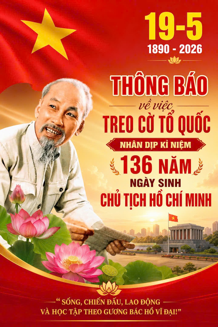 THÔNG BÁO VỀ VIỆC TREO CỜ TỔ QUỐC NHÂN DỊP KỶ NIỆM 136 NĂM NGÀY SINH CHỦ TỊCH HỒ CHÍ MINH- Ảnh 1.