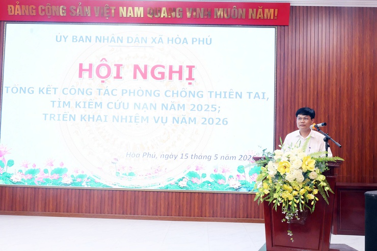 Xã Hòa Phú: Tổ chức Hội nghị tổng kết công tác phòng, chống thiên tai và tìm kiếm cứu nạn năm 2025; triển khai nhiệm vụ năm 2026- Ảnh 2.