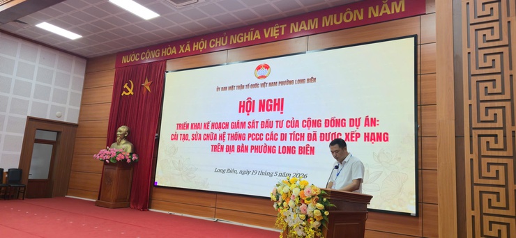 Mặt trận tổ quốc phường Long Biên triển khai Hội nghị Giám sát chuyên đề về Công tác phòng cháy, chữa cháy và Giám sát đối với Dự án cải tạo hệ thống Phòng cháy chữa cháy tại các di tích được xếp hạng trên địa bàn phường- Ảnh 1.