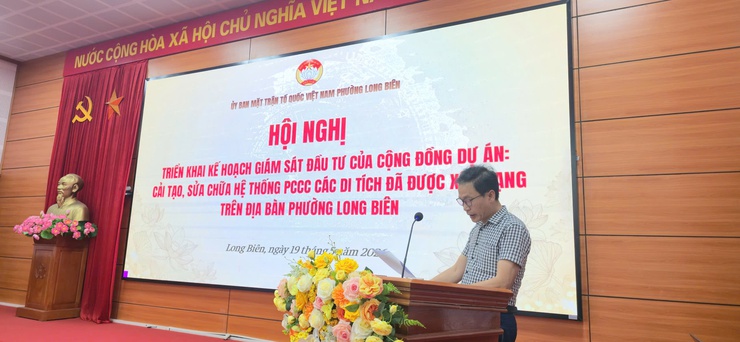 Mặt trận tổ quốc phường Long Biên triển khai Hội nghị Giám sát chuyên đề về Công tác phòng cháy, chữa cháy và Giám sát đối với Dự án cải tạo hệ thống Phòng cháy chữa cháy tại các di tích được xếp hạng trên địa bàn phường- Ảnh 2.