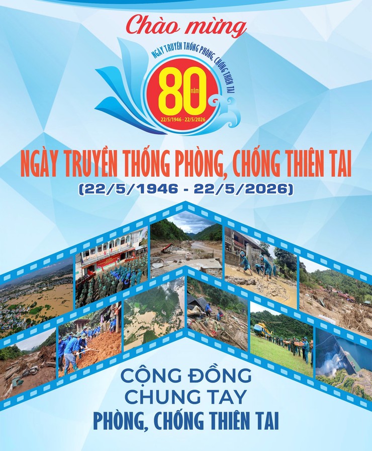 Phát huy truyền thống 80 năm ngày phòng, chống thiên tai Việt Nam (22/5/1946 - 22/5/2026)- Ảnh 1.