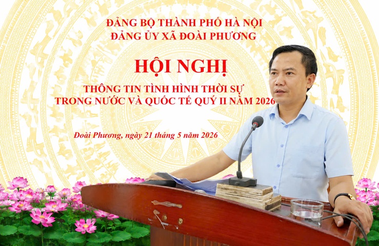 Xã Đoài Phương tổ chức hội nghị thông tin tình hình thời sự trong nước, quốc tế quý II năm 2026- Ảnh 1.