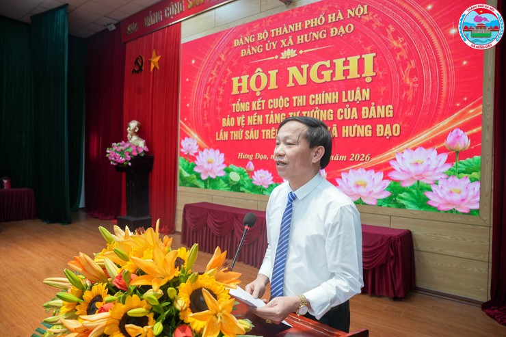 ĐẢNG ỦY XÃ HƯNG ĐẠO TỔ CHỨC TỔNG KẾT VÀ TRAO GIẢI CUỘC THI CHÍNH LUẬN BẢO VỆ NỀN TẢNG TƯ TƯỞNG CỦA ĐẢNG NĂM 2026- Ảnh 7.