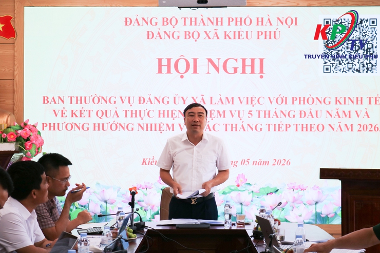 THƯỜNG TRỰC ĐẢNG ỦY XÃ KIỀU PHÚ LÀM VIỆC VỚI PHÒNG KINH TẾ VỀ KẾT QUẢ THỰC HIỆN NHIỆM VỤ 5 THÁNG ĐẦU NĂM 2026- Ảnh 10.
