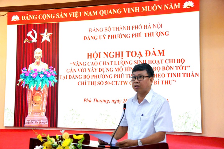 Đảng bộ phường Phú Thượng tổ chức tọa đàm nâng cao chất lượng sinh hoạt chi bộ gắn với xây dựng mô hình “Chi bộ bốn tốt”- Ảnh 4.