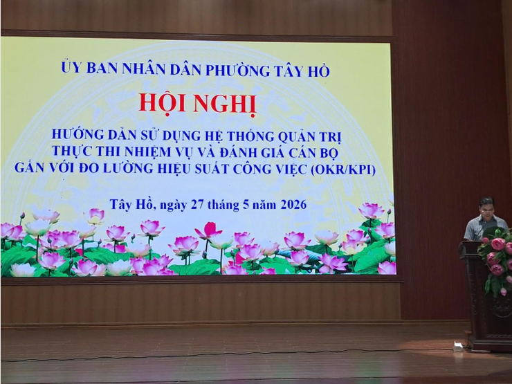 Phường Tây Hồ tổ chức Hội nghị tập huấn triển khai nền tảng HanoiWork và đánh giá hiệu suất cán bộ theo phương pháp OKR/KPI- Ảnh 1.