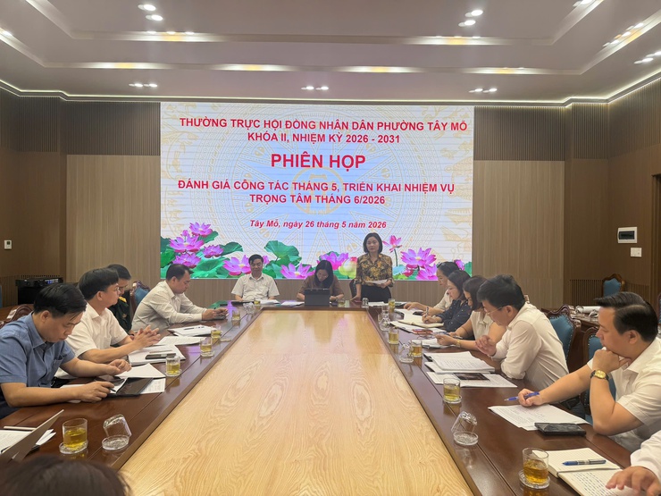 Thường trực HĐND phường Tây Mỗ đánh giá kết quả hoạt động tháng 5 và triển khai nhiệm vụ trọng tâm tháng 6 năm 2026- Ảnh 1.