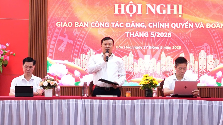HỘI NGHỊ GIAO BAN CÔNG TÁC ĐẢNG, CHÍNH QUYỀN, ĐOÀN THỂ THÁNG 5 NĂM 2026 NHẰM ĐÁNH GIÁ KẾT QUẢ THỰC HIỆN CÁC NHIỆM VỤ THÁNG 5 VÀ TRIỂN KHAI PHƯƠNG HƯỚNG, NHIỆM VỤ THÁNG 6 NĂM 2026.- Ảnh 1.
