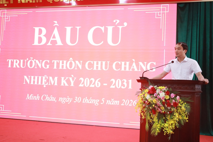 Xã Minh Châu tổ chức thành công bầu cử Trưởng thôn nhiệm kỳ 2026 – 2031- Ảnh 6.