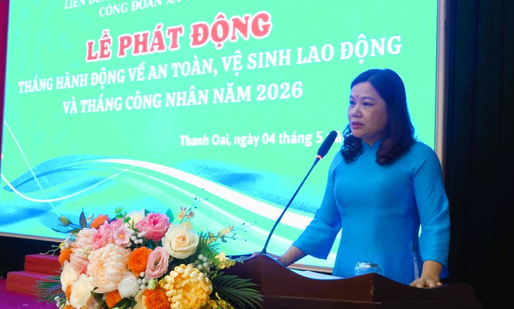 Công đoàn xã Thanh Oai phát động tháng hành động về an toàn, vệ sinh lao động và tháng công nhân năm 2026- Ảnh 4.