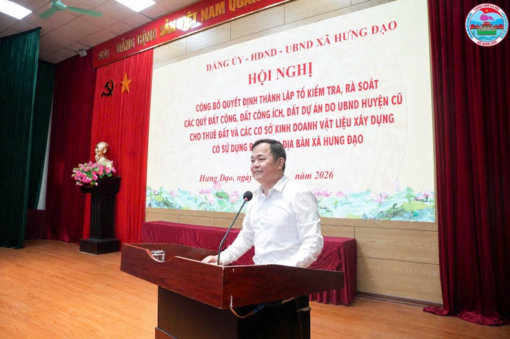 XÃ HƯNG ĐẠO TỔ CHỨC HỘI NGHỊ CÔNG BỐ QUYẾT ĐỊNH THÀNH LẬP TỔ KIỂM TRA, RÀ SOÁT QUỸ ĐẤT TRÊN ĐỊA BÀN- Ảnh 3.