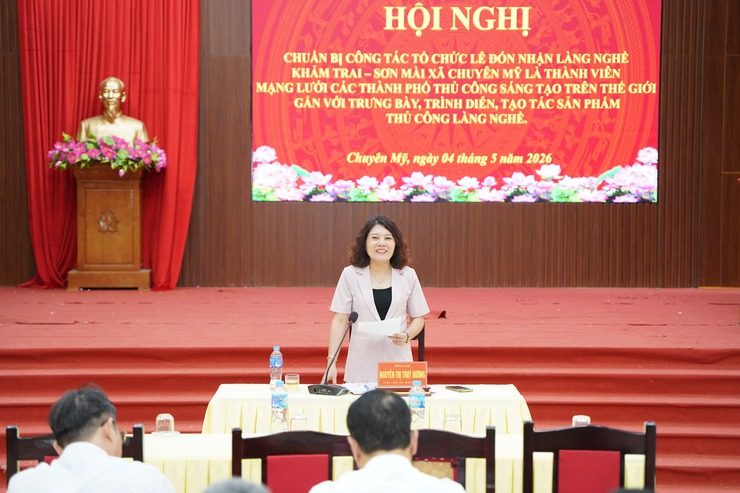 Chuyên Mỹ chuẩn bị chu đáo Lễ đón nhận làng nghề khảm trai - sơn mài gia nhập mạng lưới thành phố thủ công sáng tạo thế giới- Ảnh 1.