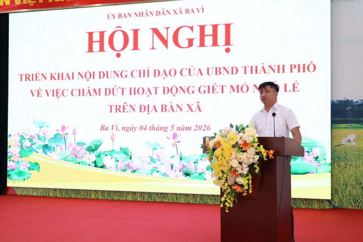 Xã Ba Vì tổ chức hội nghị triển khai nội dung chỉ đạo của UBND Thành phố Hà Nội về việc chấm dứt hoạt động giết mổ nhỏ lẻ trên địa bàn- Ảnh 1.