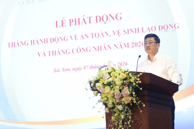 CÔNG ĐOÀN XÃ SÓC SƠN PHÁT ĐỘNG THÁNG CÔNG NHÂN VÀ THÁNG HÀNH ĐỘNG VỀ AN TOÀN, VỆ SINH LAO ĐỘNG NĂM 2026- Ảnh 2.