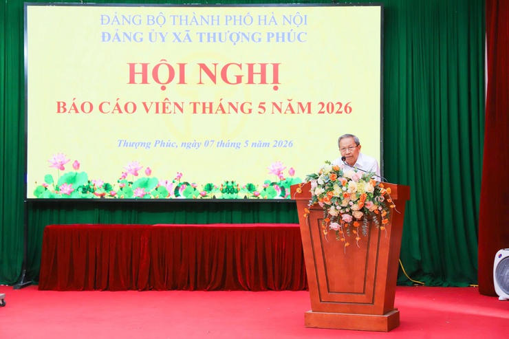 Thượng Phúc tổ chức hội nghị báo cáo viên tháng 5 năm 2026- Ảnh 2.