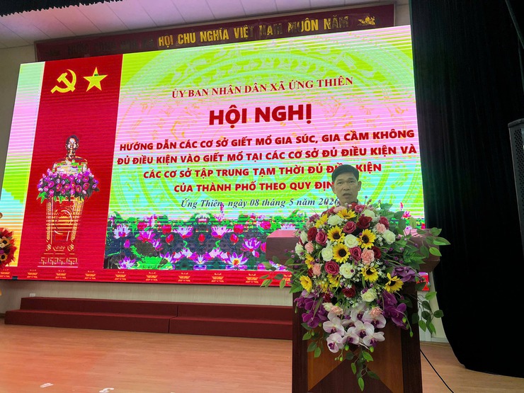 UBND xã Ứng Thiên tổ chức hội nghị hướng dẫn hoạt động giết mổ động vật bảo đảm vệ sinh thú y, an toàn thực phẩm- Ảnh 2.