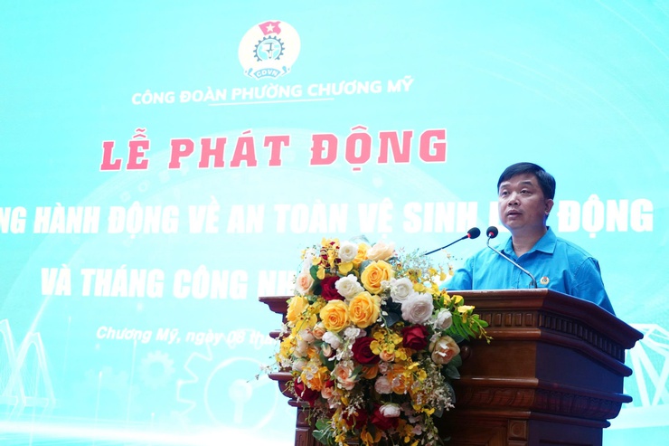 Công đoàn phường Chương Mỹ phát động Tháng Công nhân và hưởng ứng Tháng hành động về an toàn, vệ sinh lao động năm 2026- Ảnh 10.