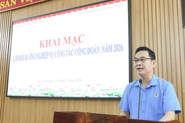 CÔNG ĐOÀN XÃ SÓC SƠN TỔ CHỨC TẬP HUẤN NGHIỆP VỤ CÔNG TÁC CÔNG ĐOÀN NĂM 2026- Ảnh 1.