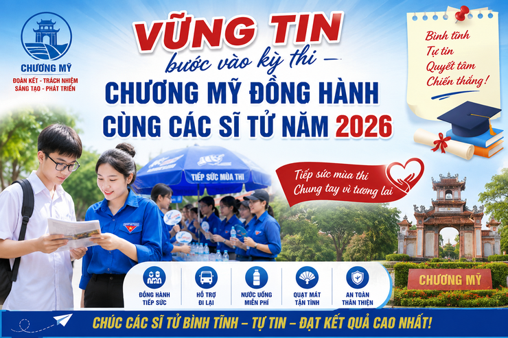 Vững tin bước vào kỳ thi – Chương Mỹ đồng hành cùng các sĩ tử năm 2026- Ảnh 1.
