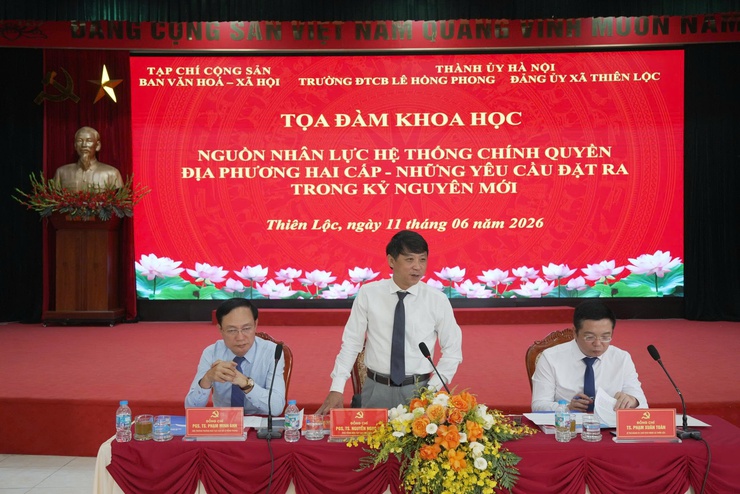 Tọa đàm khoa học: Phát triển nguồn nhân lực chính quyền địa phương hai cấp đáp ứng yêu cầu kỷ nguyên mới- Ảnh 5.