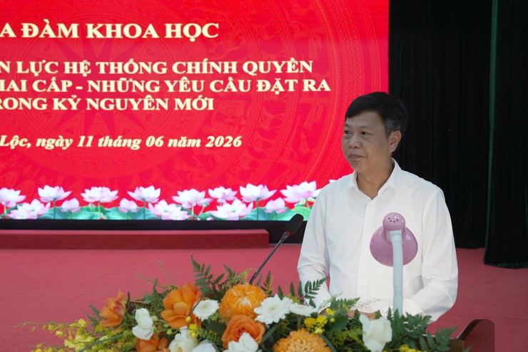 Tọa đàm khoa học: Phát triển nguồn nhân lực chính quyền địa phương hai cấp đáp ứng yêu cầu kỷ nguyên mới- Ảnh 16.