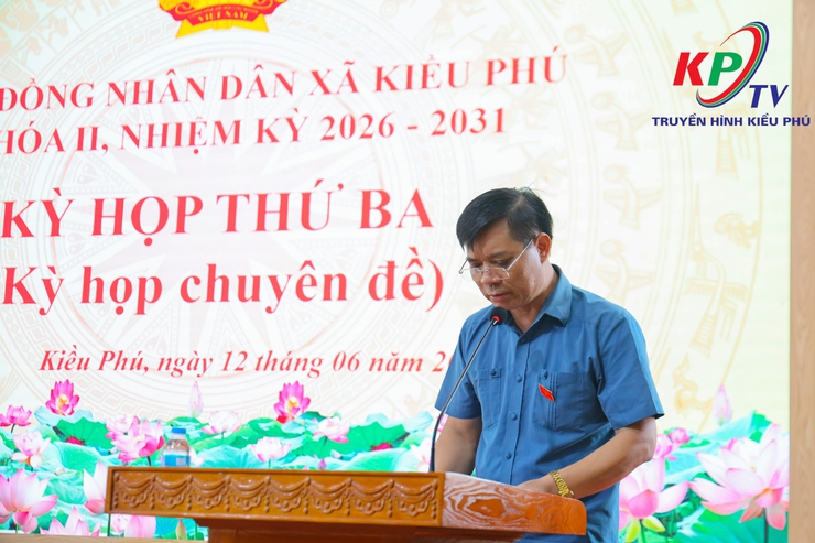 HĐND xã Kiều Phú tổ chức Kỳ họp thứ ba (kỳ họp chuyên đề), khóa II, nhiệm kỳ 2026 – 2031- Ảnh 7.