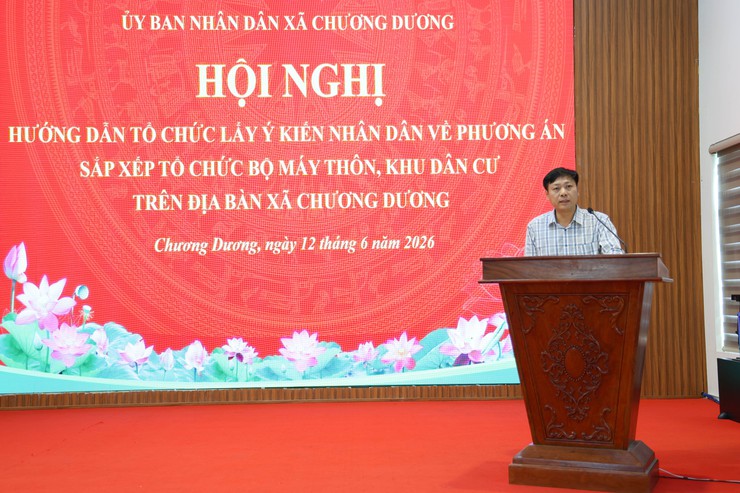 UBND xã Chương Dương triển khai hướng dẫn lấy ý kiến nhân dân phục vụ xây dựng Đề án sắp xếp, sáp nhập thôn- Ảnh 3.