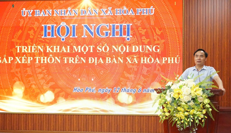 Xã Hoà Phú triển khai kế hoạch tổ chức lấy ý kiến Nhân dân về sắp xếp thôn trên địa bàn xã

- Ảnh 2.