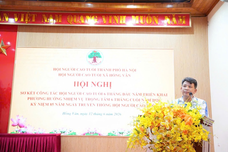 Hội người cao tuổi xã Hồng Vân sơ kết công tác hội, phong trào thi đua 6 tháng đầu năm, triển khai nhiệm vụ 6 tháng cuối năm 2026- Ảnh 6.