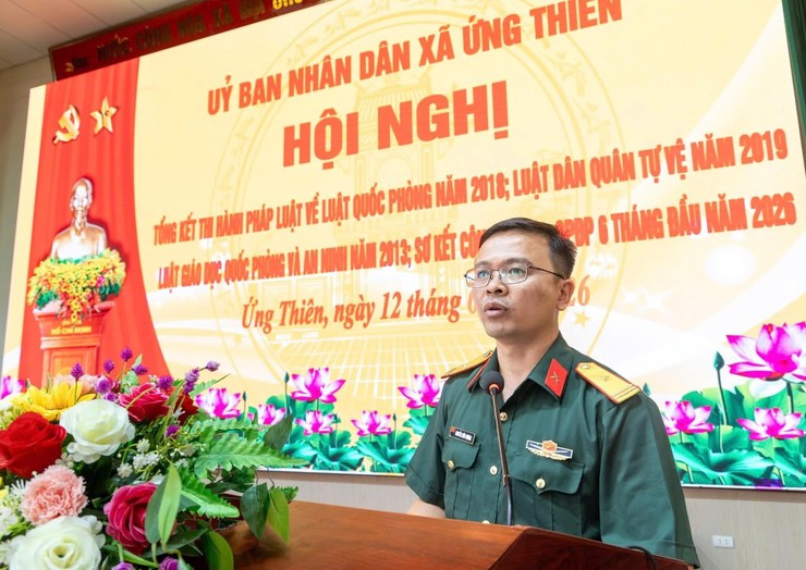 XÃ ỨNG THIÊN TỔNG KẾT THI HÀNH CÁC LUẬT VỀ QUỐC PHÒNG, QUÂN SỰ VÀ SƠ KẾT NHIỆM VỤ QUỐC PHÒNG, QUÂN SỰ ĐỊA PHƯƠNG 6 THÁNG ĐẦU NĂM 2026- Ảnh 2.