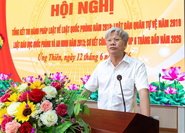 XÃ ỨNG THIÊN TỔNG KẾT THI HÀNH CÁC LUẬT VỀ QUỐC PHÒNG, QUÂN SỰ VÀ SƠ KẾT NHIỆM VỤ QUỐC PHÒNG, QUÂN SỰ ĐỊA PHƯƠNG 6 THÁNG ĐẦU NĂM 2026- Ảnh 4.